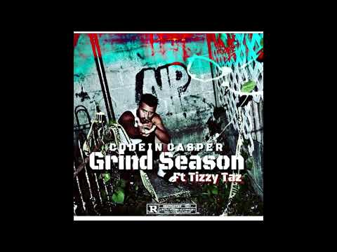 Grind Season (Untouchable Remix)  AR Casper  x  Tizzy Taz