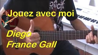 DIEGO- FRANCE GALL - TUTO GUITARE- COVER + PARTITION