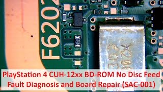 PS4 CUH-12xx BD-ROM No Disc Feed Repair (SAC-001) - SU-42118-6