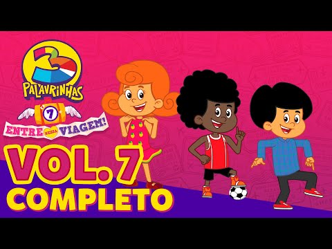 3 Palavrinhas - Volume 7 Completo