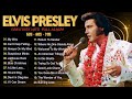 Elvis Presley Greatest Hits Playlist Full Album Elvis Presley Legendary Oldies Music Of All Times