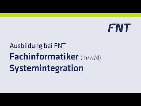 Ausbildung "Fachinformatiker Systemintegrator" | FNT Software