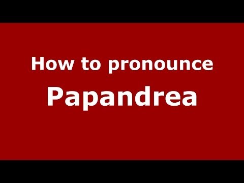 How to pronounce Papandrea (Italian/Italy) - PronounceNames.com