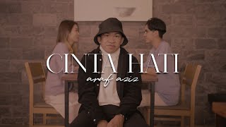 Download lagu Araf Aziz - Cinta Hati mp3 Download lagu Araf Aziz - Cinta Hati mp3