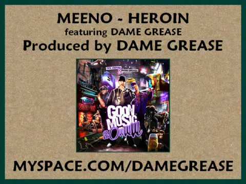 Meeno - Heroin feat. Dame Grease