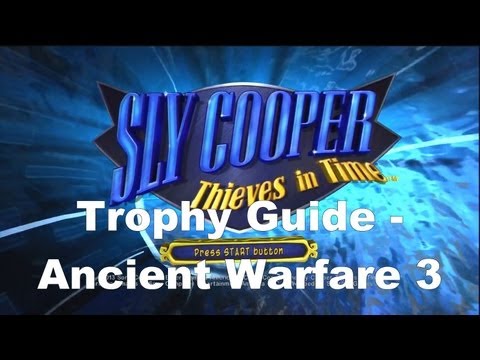 Sly Cooper Thieves in Time Trophy Guide - Ancient Warfare 3