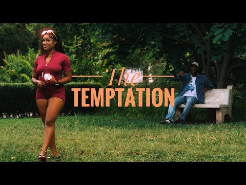 The Temptation - A True Test!