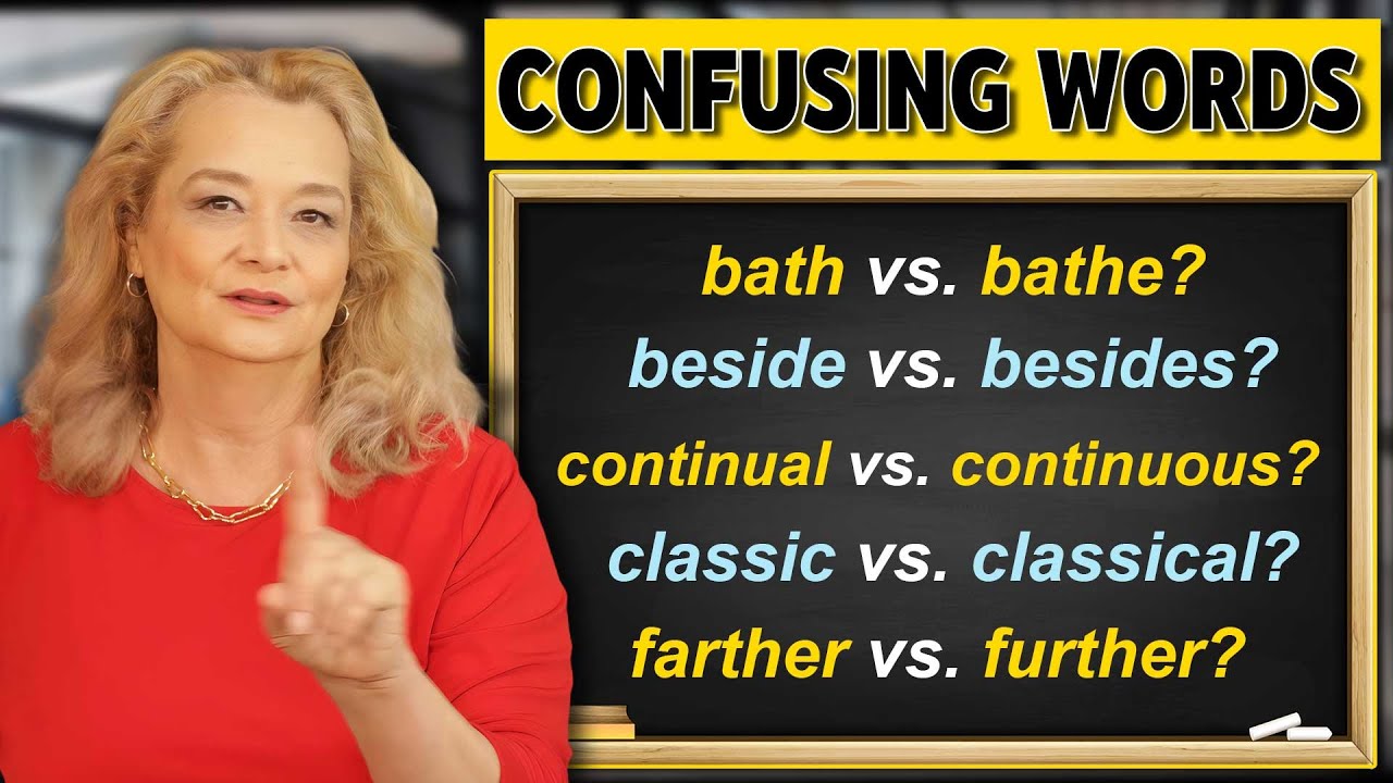 Confusing English Words -Mistakes You Should Fix
