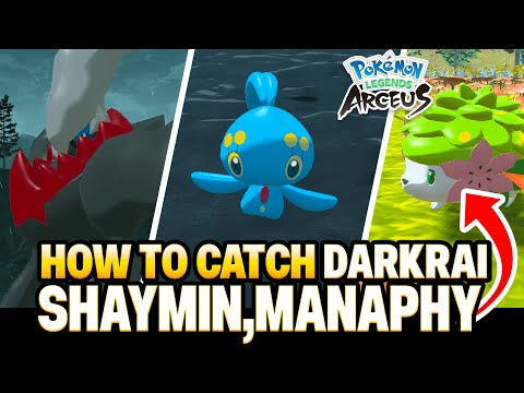 How to get Darkrai, Shaymin, Manaphy & Phione in Pokemon Legends Arceus