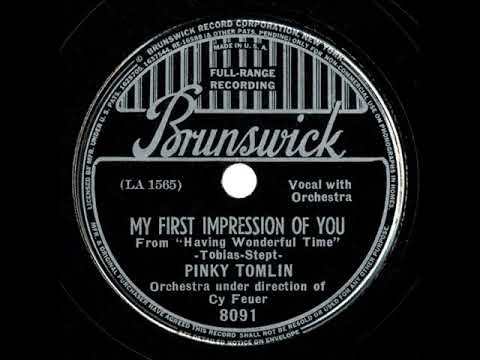 1938 Pinky Tomlin - My First Impression Of You