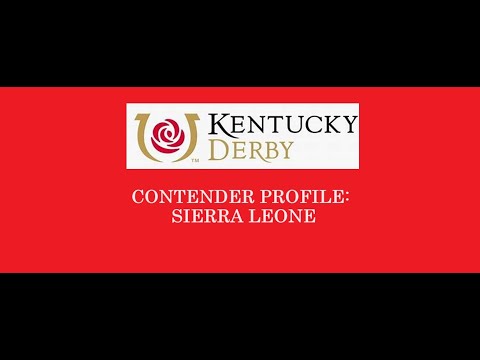 KENTUCKY DERBY 150 CONTENDER PROFILE - SIERRA LEONE