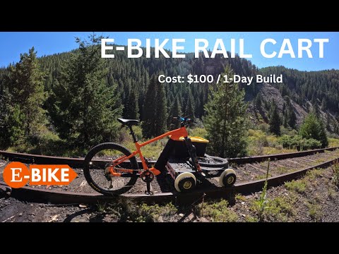 Build a DIY e-bike railroad cart in one day!  $100