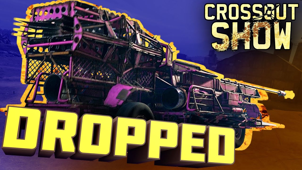Crossout Show: Dropped