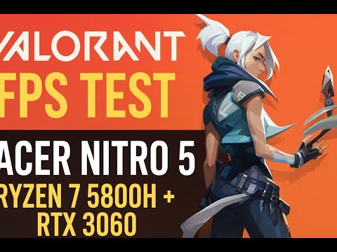 🎮 Valorant FPS Test | Ryzen 7 5800H + RTX 3060 | Gaming Benchmark 2025