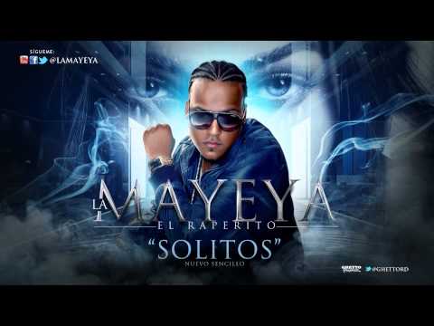 La Mayeya - Solitos