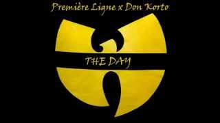 Première Ligne - The Day (Prod : Don Korto)