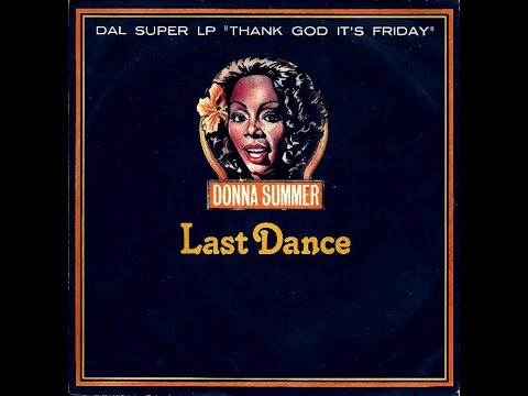 Donna Summer ~ Last Dance 1978 Disco Purrfection Version