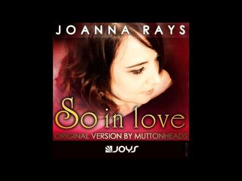 Joanna Rays - So In Love (Adrien Toma Remix)