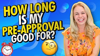How Long Is My Pre-Approval Letter Good For? (What To Know About Mortgage Pre-Approval 2022 🏠