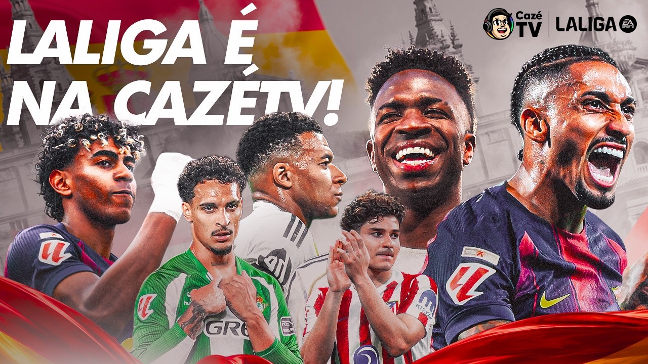 LALIGA É NA CAZÉ TV!