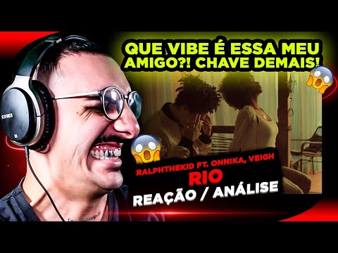 RalphTheKiD - RIO ft. ONNiKA, VEIGH [Reação/ Análise]
