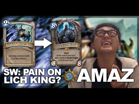 SW: Pain on an 8 Attack Lich King?! | Amaz Hearthstone