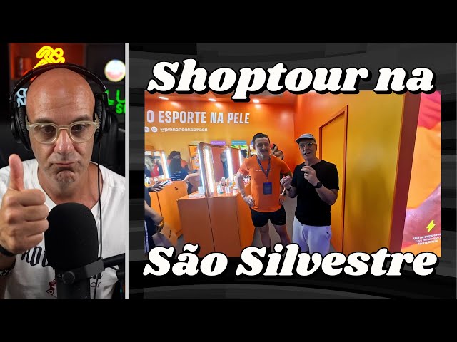 SHOPTOUR da SÃO SILVESTRE!
