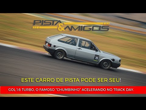 Gol 1.6 Turbo "Chumbinho" - Pista&Amigos Vol. 4 - Autódromo de Goiania