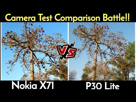 Nokia X71 VS Huawei P30 Lite Camera Test