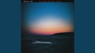 Welcome: Mother Earth