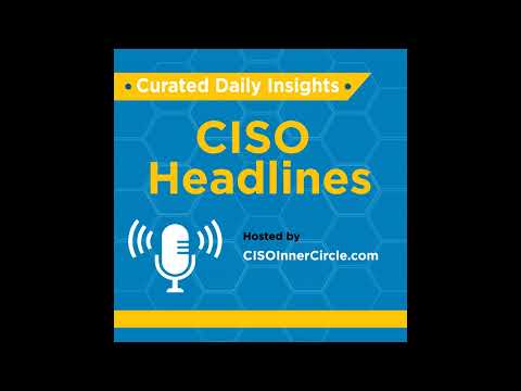 CISO Headlines - April 12, 2024