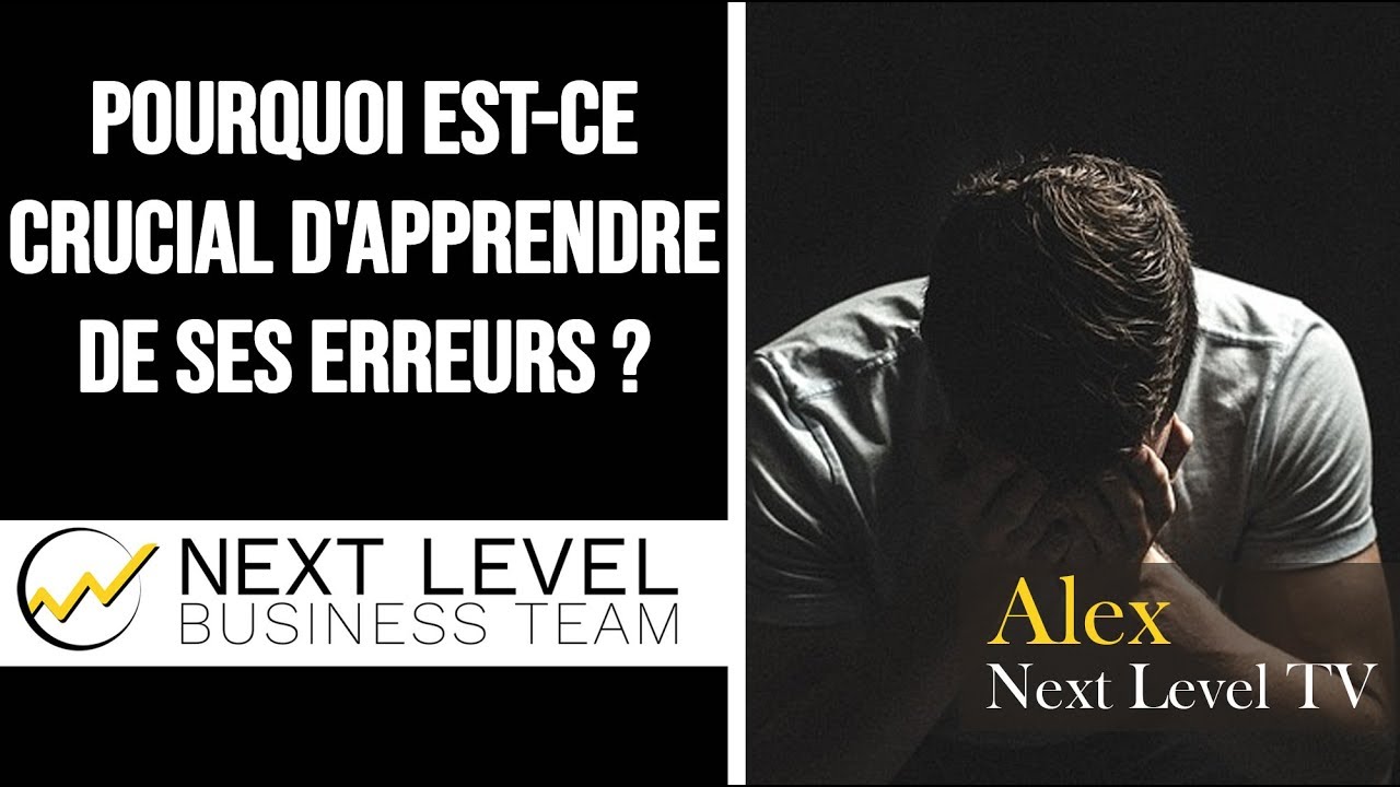 Apprendre de ses erreurs Pourquoi estce important ? Les Mots