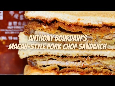 Anthony Bourdain's Macau-Style Pork Chop Sandwich