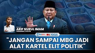 [FULL] Korupsi Guncang MBG, Pengamat Ingatkan Prabowo: Jangan Sampai Jadi Alat Kartel Elite Politik