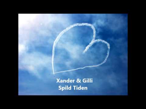 Xander & Gilli - Spild Tiden