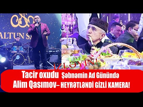 TACİR ŞAHMALIOĞLU OXUDU XALQ ARTİSTİ ALİM QASIMOV ONA BELE DİNLƏDİ HEYRƏTLƏNDİ ŞOK KADIRLAR