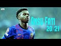 Ansu Fati ► 20/21 Full Season ● Skills & Goals HD