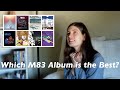 Ranking All of M83's Albums