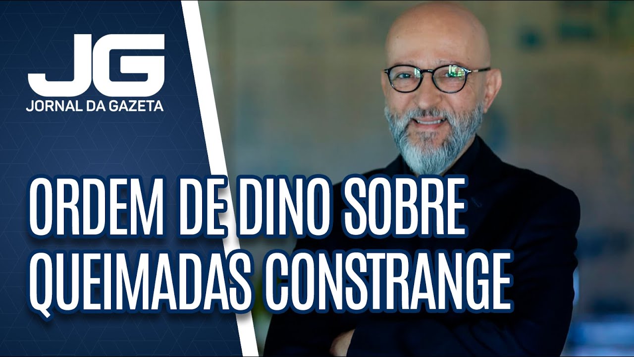 Josias de Souza /  Ordem de Dino sobre queimadas constrange