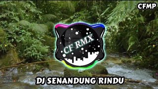 Download lagu DJ Senandung Rindu ( H. Rhoma Irama ) Slow Remixduth by CF RMX mp3