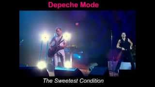 Depeche Mode  THE SWEETEST CONDITION  remix )