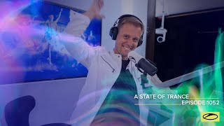 Armin van Buuren - Live @ A State Of Trance Episode 1052 (#ASOT1052) 2022