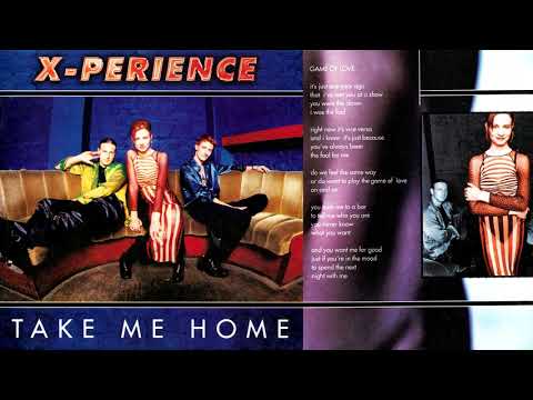 03 Game Of Love  / X-Perience ~ Take Me Home (Complete Album with Lyrics)