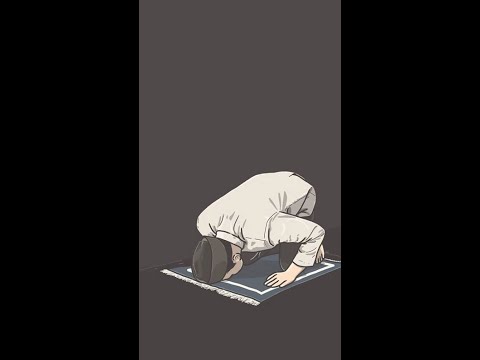 #29 GIÁ TRỊ CỦA SỰ CÚI LẠY (SUJUD) ALLAH