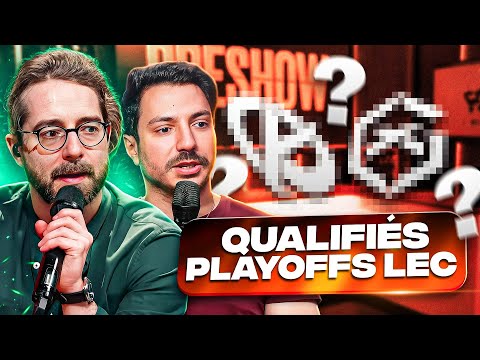CES ÉQUIPES SONT DÉJÀ QUALIFIÉES EN PLAYOFFS, ANNONCE FORMAT LEC (Aftershow LEC)
