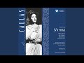Norma, Act 1: "Oh, di qual sei tu vittima" (Norma, Adalgisa, Pollione)