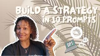 10 Chat GPT Prompts That Will Blow Your Mind | Content Creation: Build A Content Strategy