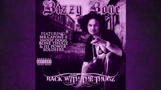 Bizzy Bone - Is There Anything Left 2 Deal With (Slo-Dwn)
