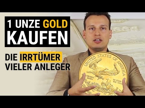 1 Unze Gold kaufen: Die Irrtümer vieler Anleger... [GOLD]