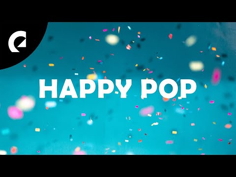 1 Hour of Happy Pop Music Mix 🎉